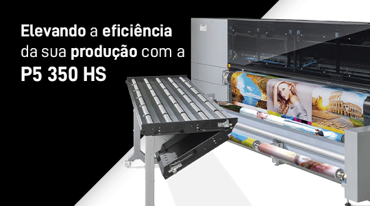 Elevando a eficiência da sua produção com a P5 350 HS